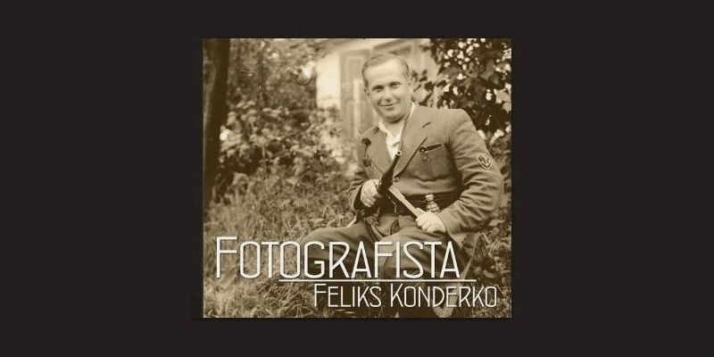 Fotografista. Feliks Konderko „Jerzy” – otwarcie wystawy i projekcja filmu