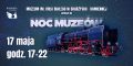 17 maja. Legendy kolei i rodzimej floty podczas skarżyskiej „Nocy muzeów”