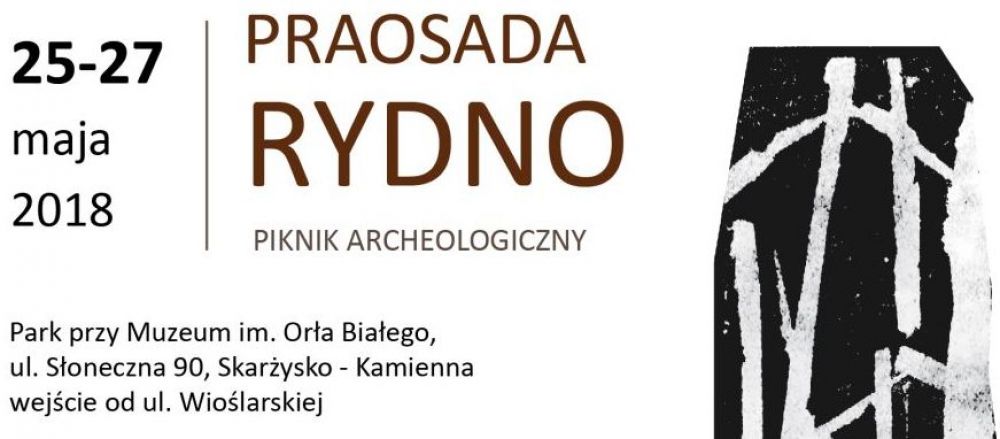 Piknik Archeologiczny Praosada Rydno